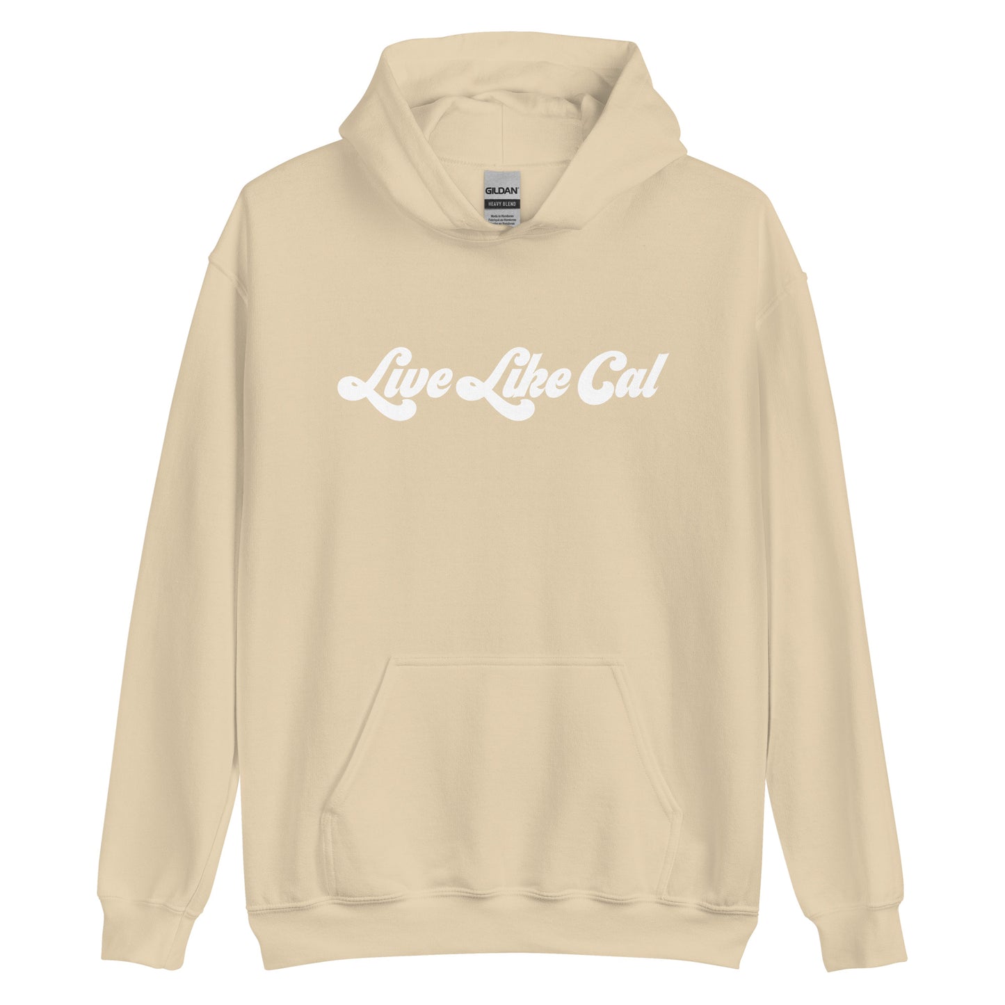 Live Like Cal Unisex Hoodie