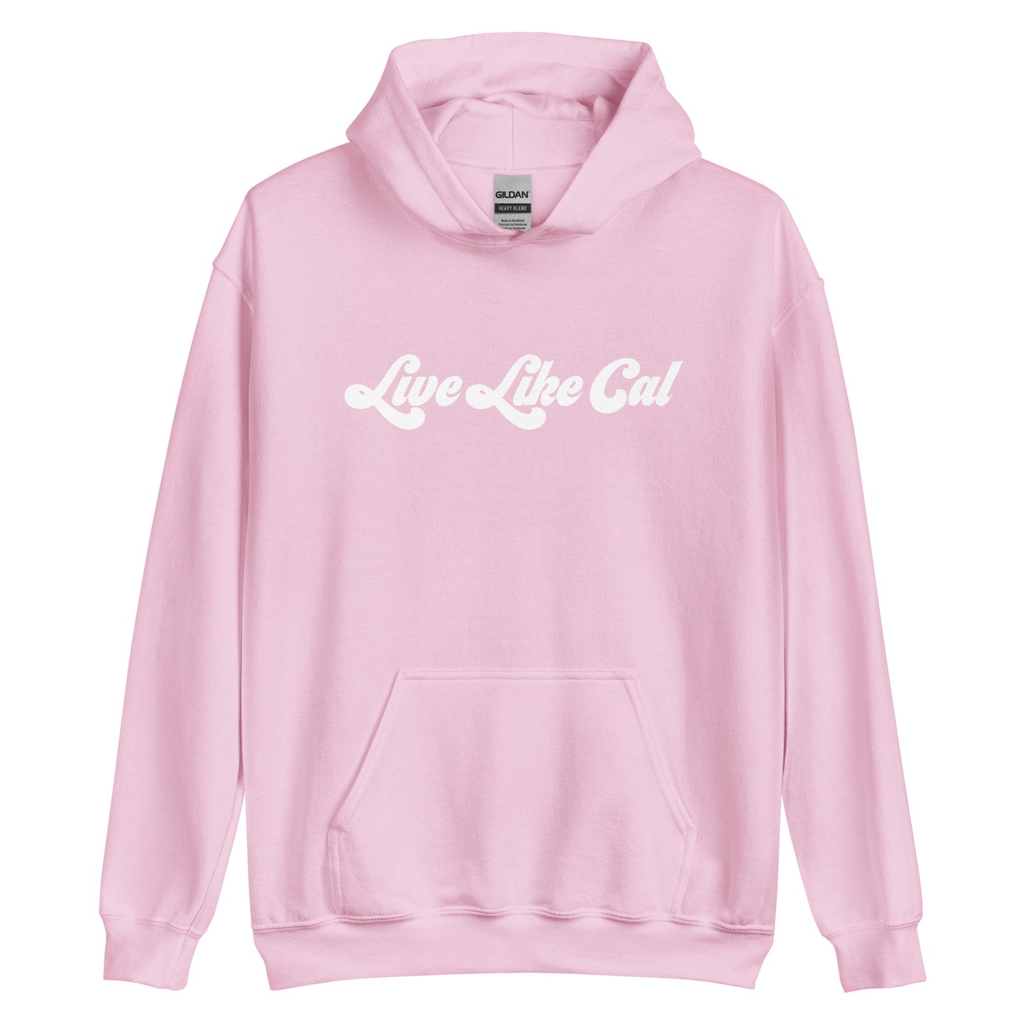 Live Like Cal Unisex Hoodie