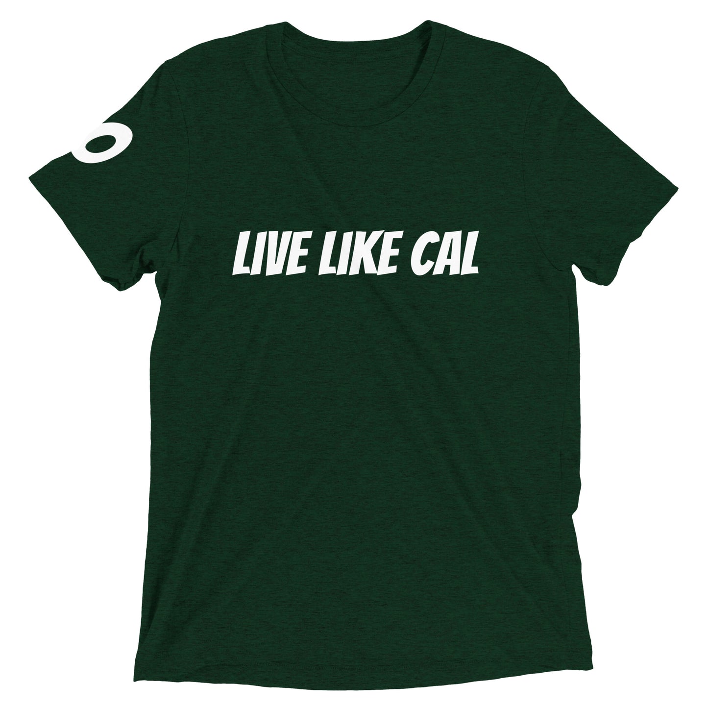 Live Like Cal Tri Blend