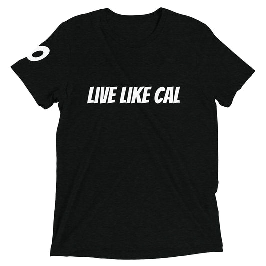 Live Like Cal Tri Blend